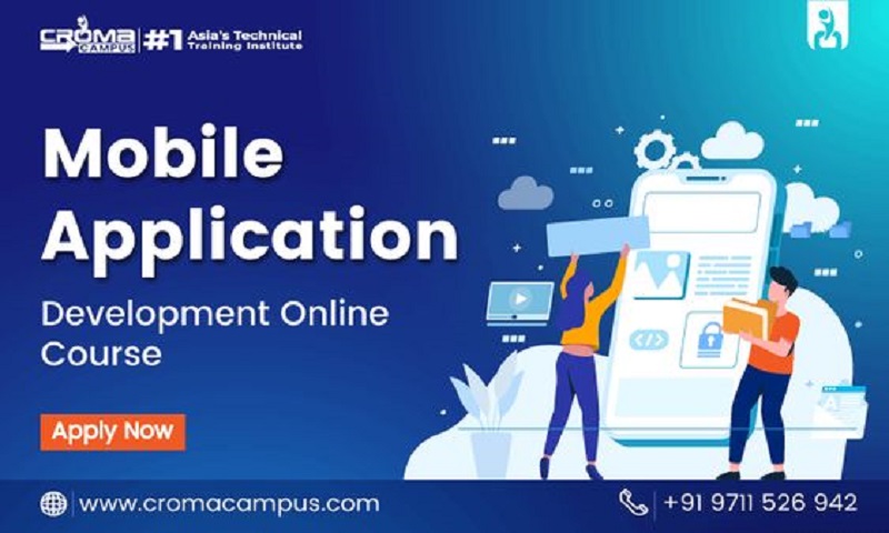 Best Mobile Application Development Course In Delhi | Croma Campus
